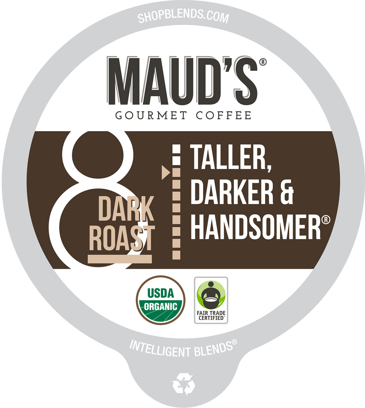 Maud's Organic Dark Roast Coffee Pods (Taller, Darker, Handsomer)