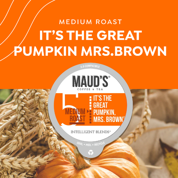 It’s the Great Pumpkin, Mrs. Brown